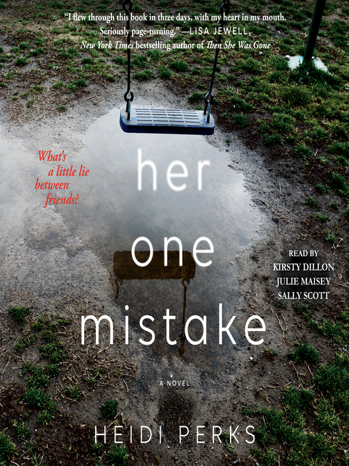 Title details for Her One Mistake by Heidi Perks - Available